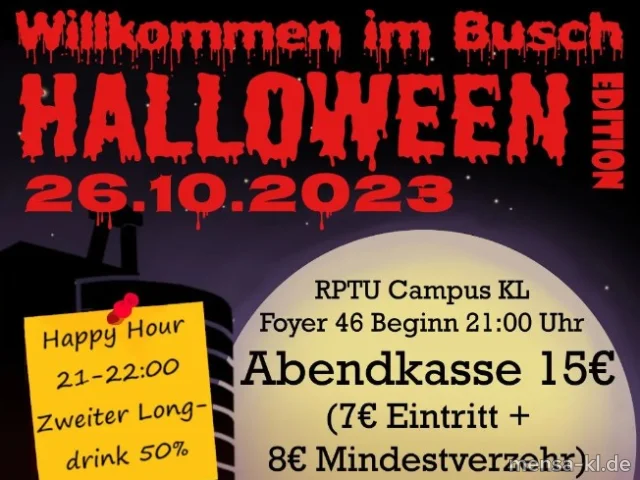 Willkommen im Busch: Halloween-Edition. Foyer 46, 21 Uhr, 15€ inkl. 8€ Mindestverzehr. <strong>Nur Abendkasse.</strong> <a href="https://www.instagram.com/p/CyeQXODtx1q/">Weitere Details bei @fsmvrptu_kl</a>