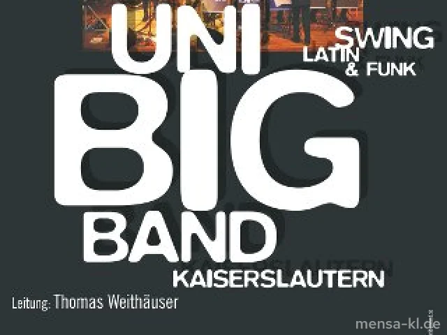 UniBigBand - Swing, Latin & Funk. Eintritt frei.